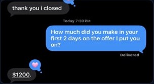 Text message: a rookie made $1,200 in their first two days on an offer